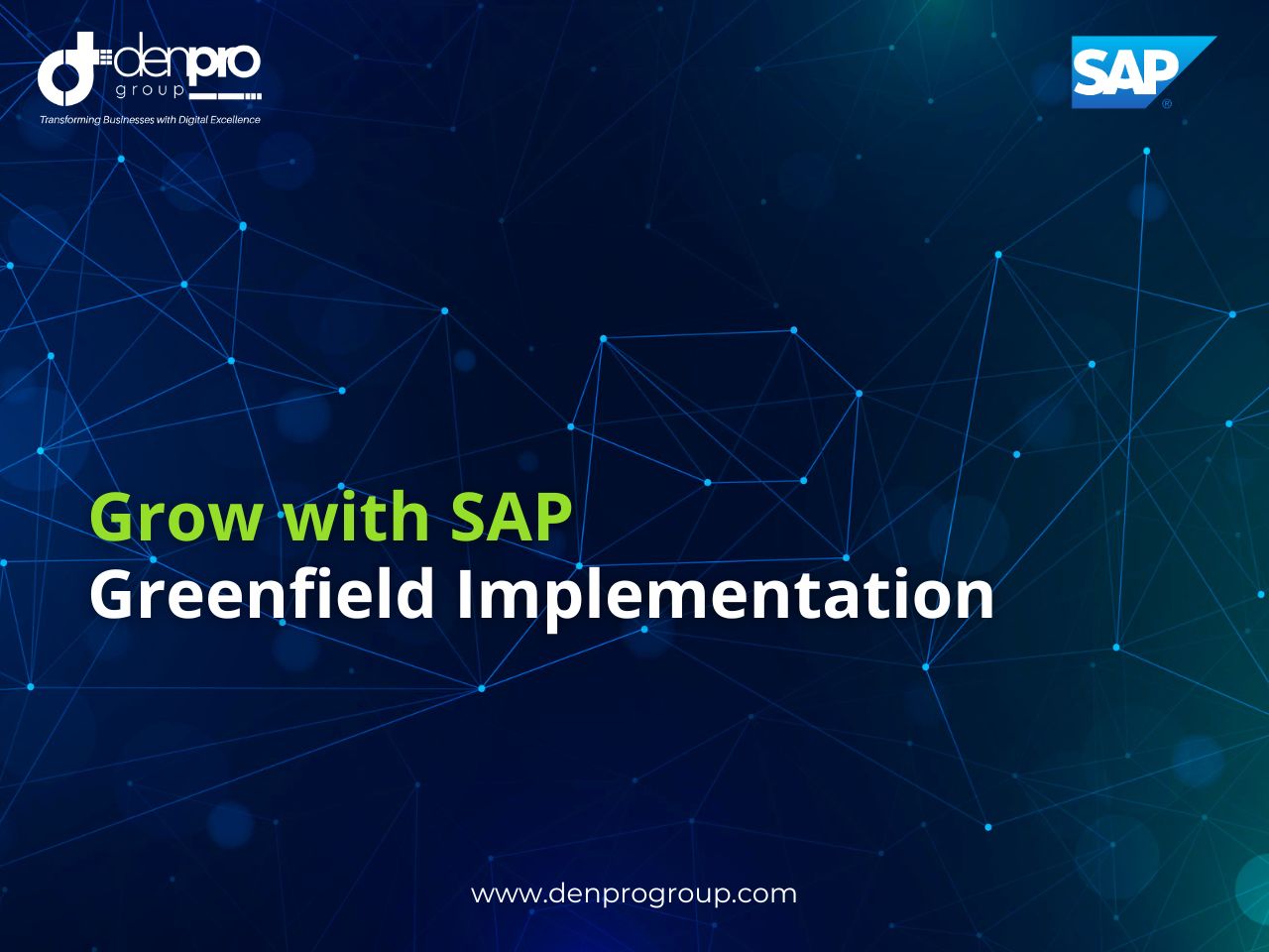 Grow with SAP Greenfield Implementation: Combining Cloud ERP and Innovation’s Power