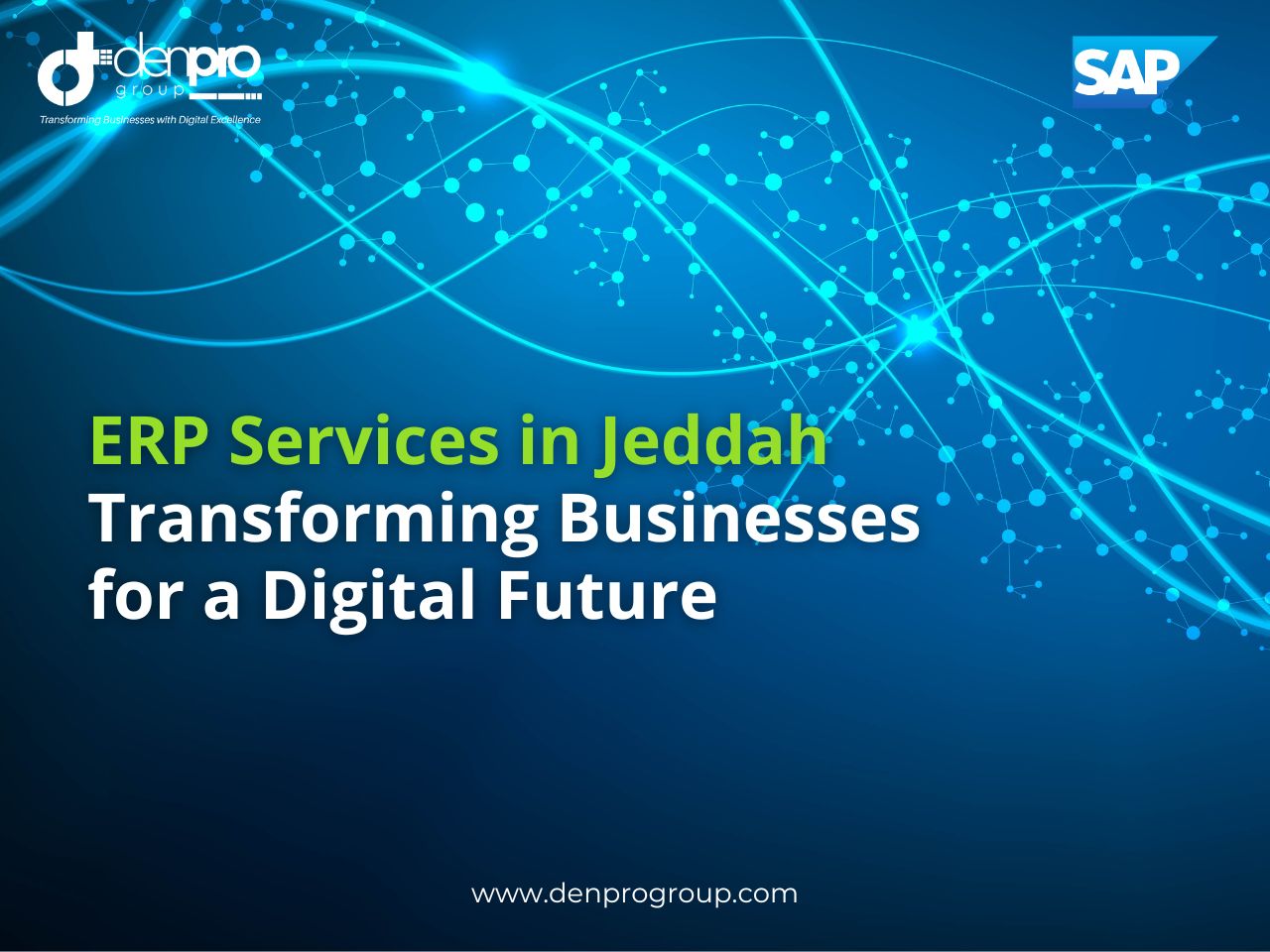 ERP Services in Jeddah Transforming Businesses for a Digital Future
