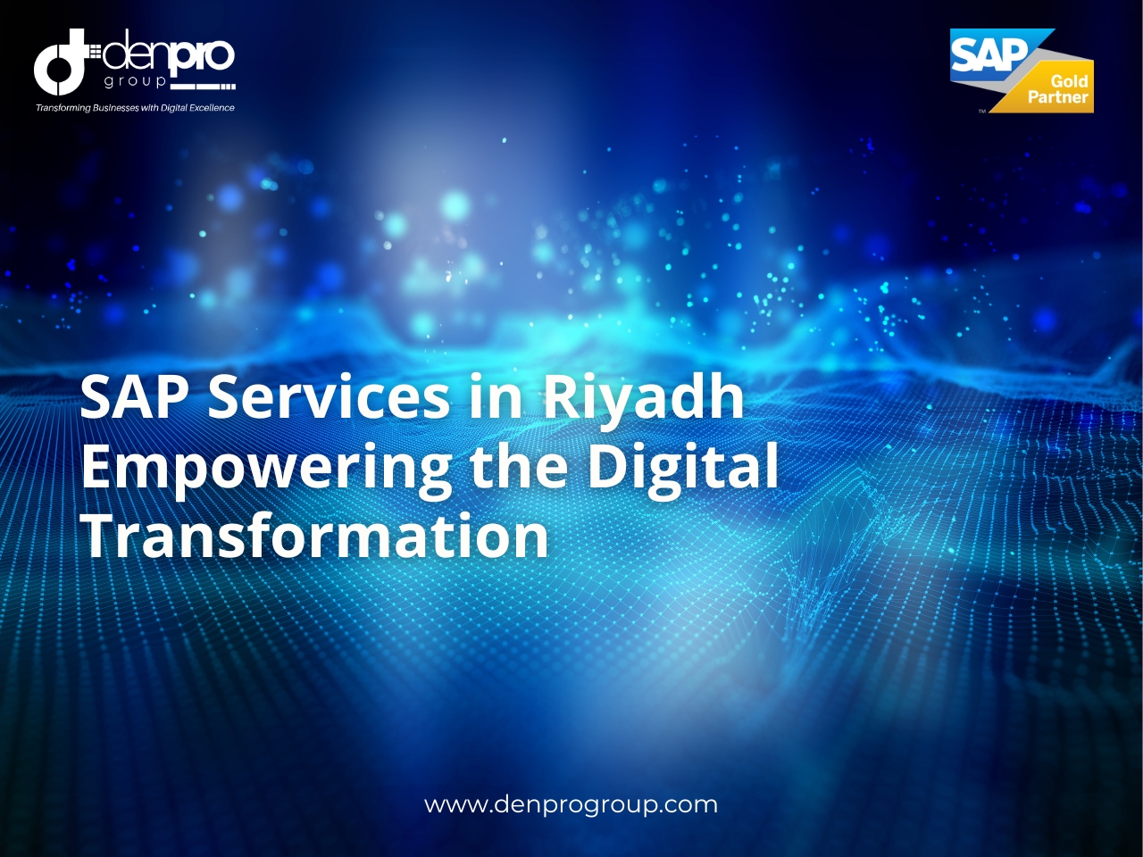 SAP Services in Riyadh Empowering the Digital Transformation of Saudi Arabia